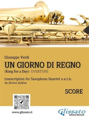 cover image of Un giorno di regno--Saxophone Quartet (score)
